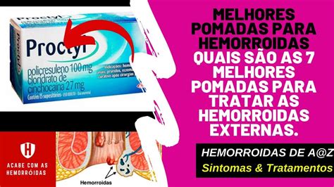 melhor pomada para hemorroidas portugal|As 5 melhores pomadas para hemorroidas em Portugal